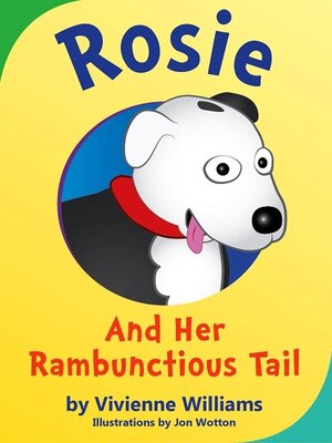 cover image of Rosie and her Rambunctious Tail